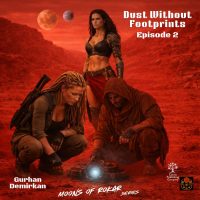 Episode 2 - Dust Without Footprints
